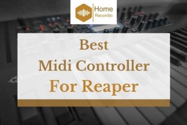4 Best Midi Controllers For Reaper in 2022